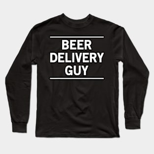 Mens Beer delivery guy Long Sleeve T-Shirt